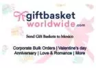 Send Gift Baskets to Mexico - Online Delivery in Mexico