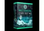  Revolutionize Your Passive Income with Millionaire Copy Bot A.I.!