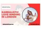 Kabbalistic Love binding in London