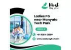 Ladies PG near Manyata Tech Park
