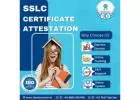 An Essential Guide to SSLC Certificate Attestation