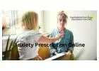 Find The Effective Anxiety Medication Prescribed Online