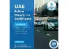 Complete Police Clearance Certificate Attestation Services in UAE