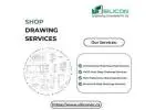 Get the Best Shop Drawing Services in Vancouver, Canada