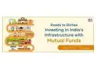 Building Futures: Explore Infrastructure Mutual Funds Today