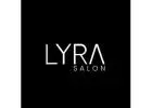 Lyra Salon | The Best Beauty Salon In Kerala