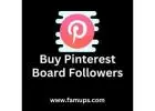 Buy Pinterest Board Followers Here From Famups