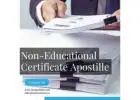 Non-Educational Certificate Apostille | Apostille of Non-Educational Certificate