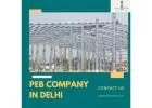 Building a Better Tomorrow: The Rise of Prefabricated Excellence PEB Company in Delhi – Willus Infra