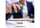 Get Certificate Attestation for Oman