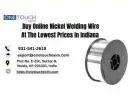 Buy Online Nickel Welding Wire At The Lowest Prices In Indiana 