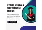 IELTS for Germany: A Guide for Indian Students 