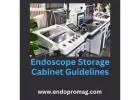 Navigating Endoscope Storage Cabinet Guidelines