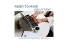 Do you want to make daily pay from home?