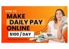 Earn $100 daily and get paid instantly 