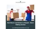 Best Movers and Packers in Sharjah - House Shifting Services