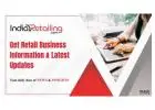 Get Retail Business Information & Latest Updates