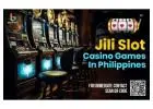 Jili Slot Games in Philippines
