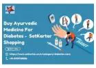 Buy Ayurvedic Medicine For Diabetes - Tablets