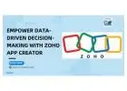 Empower Data-Driven Decision-Making With Zoho App Creator