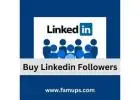 Buy LinkedIn Followers Easily with Famups