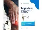 Roboticknee replacement surgery