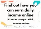 Do you want to earn $900 daily income?