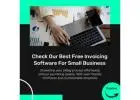 Check Our Best Free Invoicing Software For Small Business