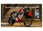 Top Electric Bikes For Different Markets and Economic Statuses