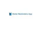 Stay Hydrated, Stay Healthy! Get the Ultimate Water Reminder App Today!