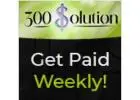Achieve Financial Freedom Now! Join "The $300 Dollar Solution" Today!