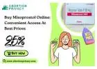 Buy Misoprostol Online: Convenient Access At Best Prices