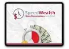 SPEED WEALTH - Earn Up Tp $944 Per Sale + Recurring