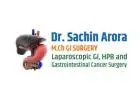 Best gastrointestinal cancer surgeon in Dehradun - Dr. Sachin Arora