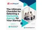 The Ultimate Checklist for Selecting a Marketing Agency for Your Startup