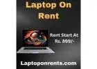 Laptop On Rent Starts At Rs.899/- Only In Mumbai 