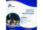 Certificate Attestation services in Oman