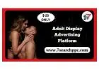 Adult Display Advertising | Get Adult Traffic