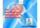 Hip Replacement Surgeon in Ahmedabad