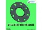 Achieving Peak Performance with the Metal Reinforced Gasket