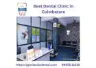 Best Dental Clinic in Coimbatore | Coimbatore Dental Specialists