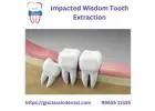 Impacted Wisdom Tooth Extraction | Wisdom Tooth Surgery