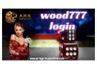 Looking for Wood777 Login ID