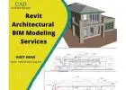 Get the affordable Revit Architectural BIM Modeling Services in USA