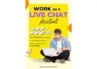 Get Paid   As  Live Chat  Assistant