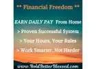 2 Hours per day to earn $900 daily: Transform Your Day, Transform Your Life!