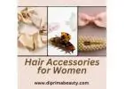 Charming Hair Accessories For Women By Diprimabeauty