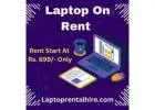 Rent A Laptop In Mumbai Starts At Rs.699/- Only 