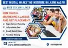 Best Digital Marketing Institute in Laxmi Nagar with Placements
