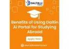 Benefits of Using Daltin AI Portal for Studying Abroad
